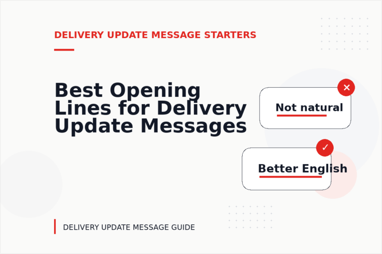 Best Opening Lines for Delivery Update Messages Best Opening Lines for Delivery Update Messages