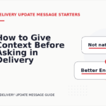 How to Give Context Before Asking in Delivery Update Message English