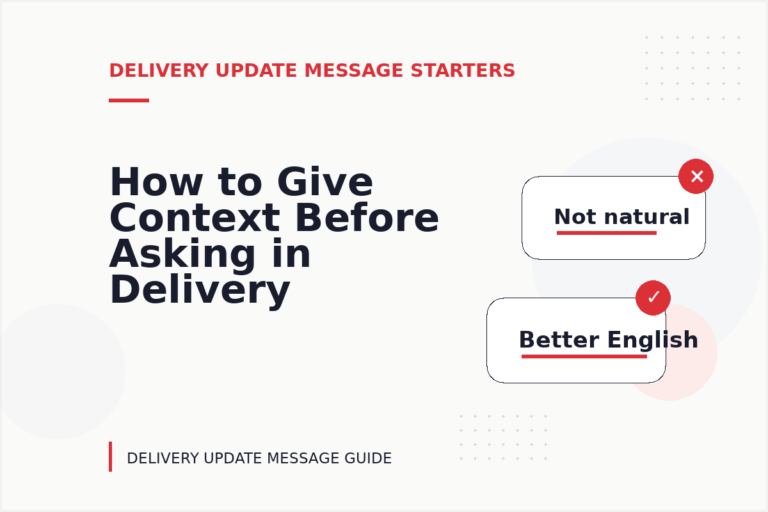 How to Give Context Before Asking in Delivery Update Message English How to Give Context Before Asking in Delivery Update Message English