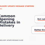 Common Opening Mistakes in Delivery Update Messages