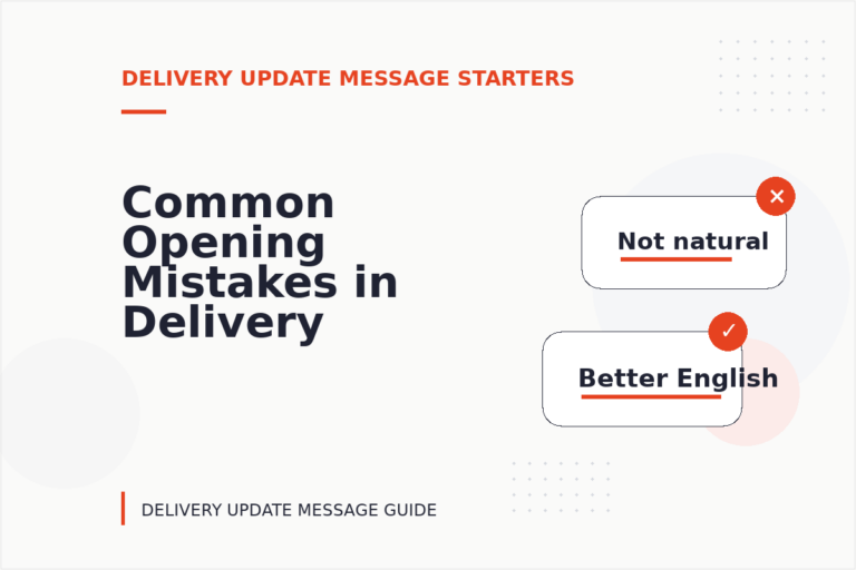 Common Opening Mistakes in Delivery Update Messages