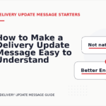 How to Make a Delivery Update Message Easy to Understand